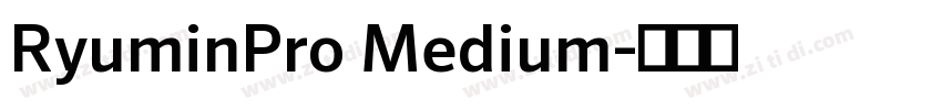 RyuminPro Medium字体转换